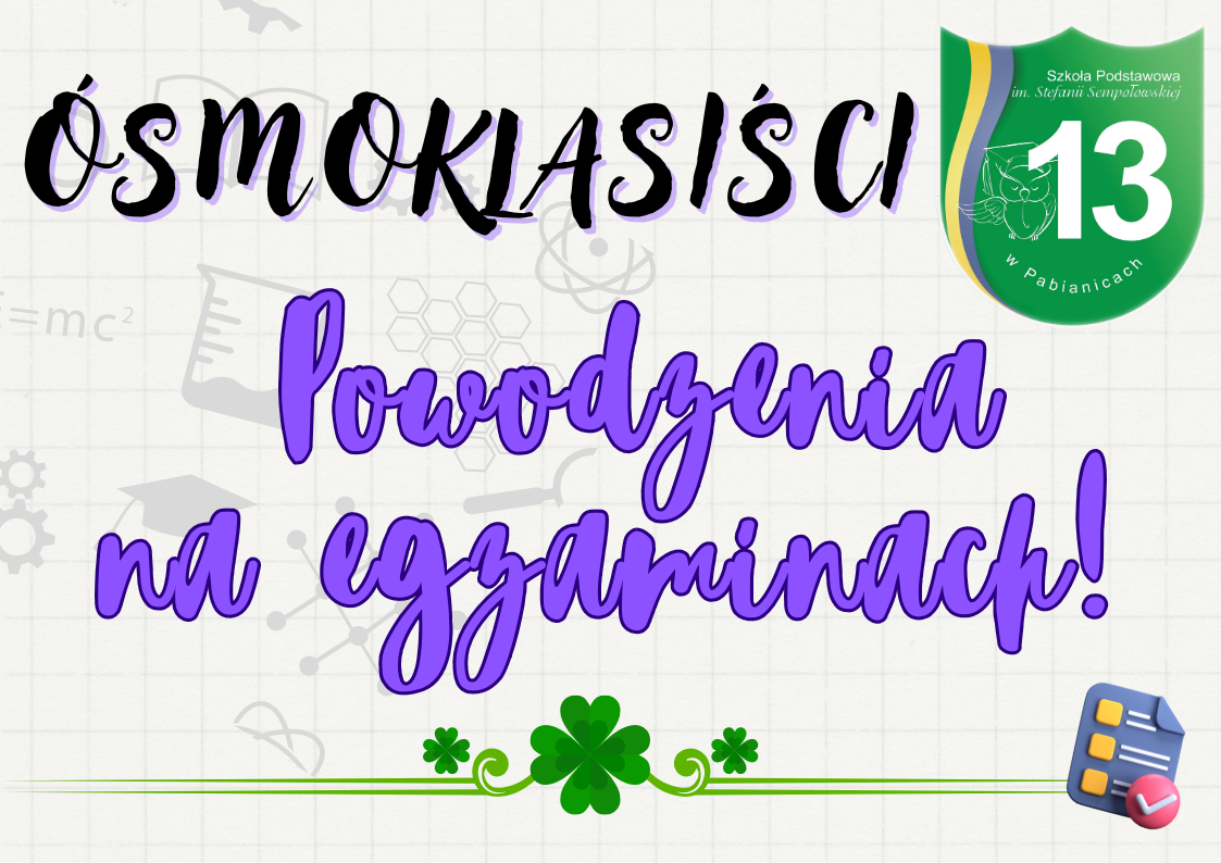 Ósmoklasiści - powodzenia na egzaminie!